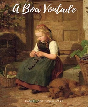 A Boa Vontade – Pe. José Schrijvers