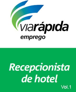 Curso: Recepcionista de Hotel – Vol. 1 – Emprego