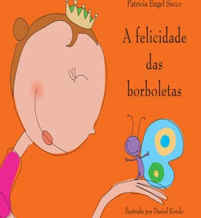 Capa de A Felicidade das Borboletas – Patrícia Secco