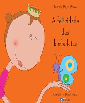 Capa do livro A Felicidade das Borboletas – Patrícia Secco