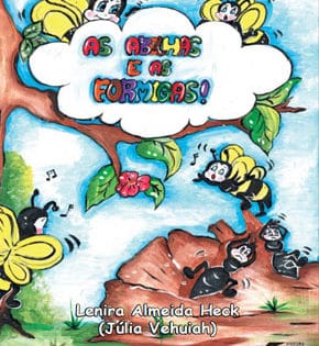 Capa de As Abelhas e as Formigas – Lenira Almeida