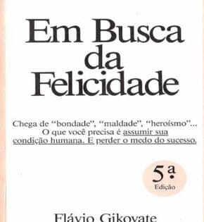Capa de Em Busca da Felicidade – Dr. Flávio Gikovate