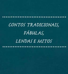 Capa de Contos Tradicionais, Fábulas, Lendas e Mitos – Denise Oliveira