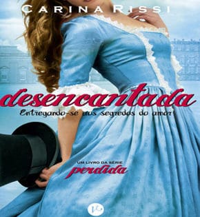 Capa de Desencantada – Vol. 5 – Carina Rissi