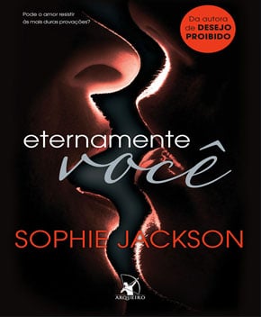 Eternamente Você – Sophie Jackson
