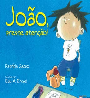 Capa de João, preste Atenção! – Patrícia Secco