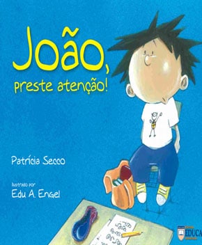 Capa do livro João, preste Atenção! – Patrícia Secco