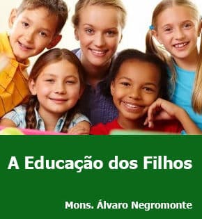Capa de A Educação dos Filhos – Mons. Álvaro Negromonte