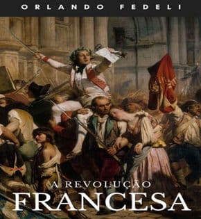 Capa de A Revolução Francesa – Orlando Fedeli