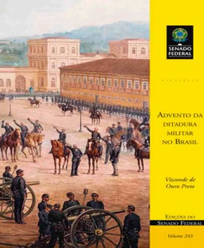 Advento da Ditadura Militar no Brasil – Visconde de Ouro Preto