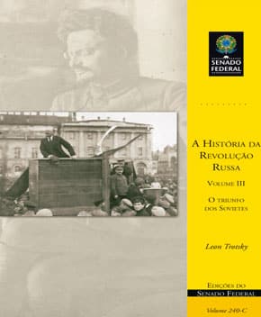 A História da Revolução Russa – Vol. 3 – Leon Trotsky