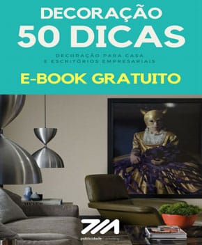 Decoração para Casa e Escritórios: 50 Dicas