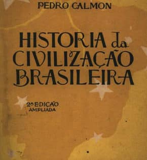Capa de História da Civilização Brasileira – Pedro Calmon
