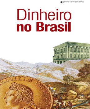 Dinheiro no Brasil – Banco Central