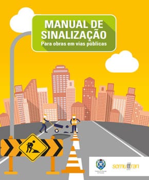 Manual de Sinalização – Trânsito Seguro
