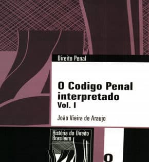 Capa de O Código Penal Interpretado – João Araujo