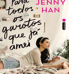 Capa de Para Todos os Garotos que Já Amei – Jenny Han