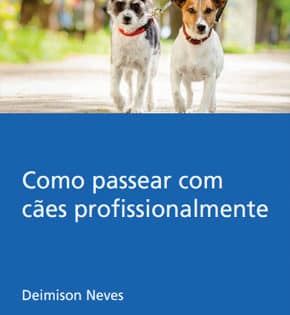 Capa de Como Passear Com cães Profissionalmente – Deimison Neves