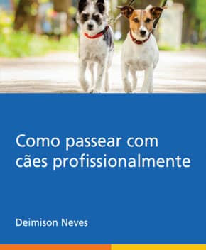 Capa do livro Como Passear Com cães Profissionalmente – Deimison Neves