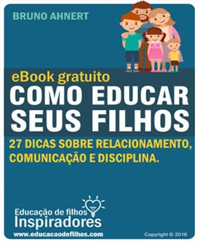 Como Educar Seus Filhos – Bruno Ahnert