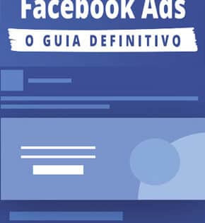Capa de Facebook Ads: O Guia Definitivo