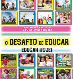 Capa de O Desafio de Educar – Educar Hoje!