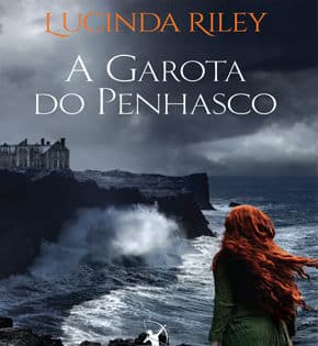 Capa de A Garota do Penhasco – Lucinda Riley