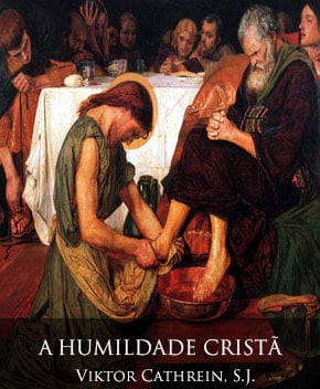A Humildade Cristã – Viktor Cathrein, S.J.