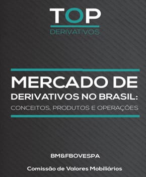 Mercado de Derivativos no Brasil – Bovespa