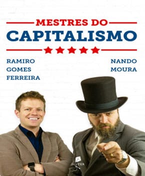 Mestres do Capitalismo – Nando Moura