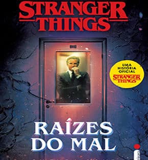 Capa de Stranger Things: Raizes do Mal – Gwenda Bond