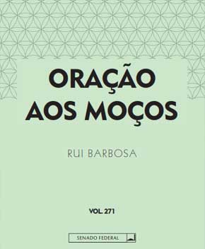Capa do livro Oração aos Moços ﻿- Ruy Barbosa