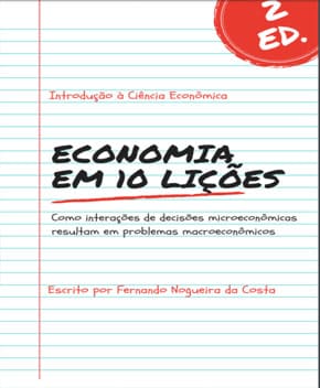 Economia em 10 Lições – 2ª Ed. 2020 – Fernando Nogueira