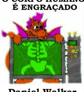Capa de O Corpo Humano é Engraçado – Daniel Walker