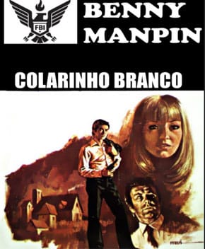 Colarinho Branco – Benny Maupin