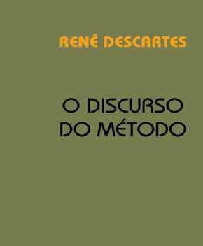 O Discurso do Método – René Descartes
