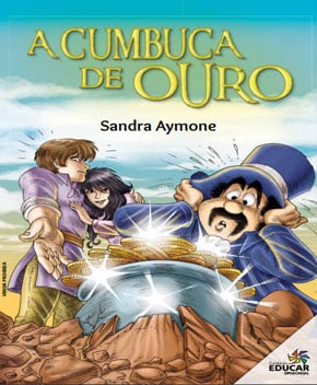 Capa do livro A Cumbuca de Ouro – Sandra Aymone