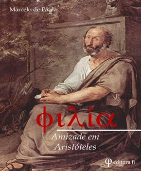 Amizade em Aristóteles (φιλία) – Marcelo de Paula
