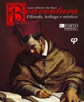 São Boaventura: Filósofo, Teólogo e Místico