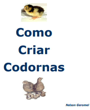 Como Criar Codornas – Nelson Geromel