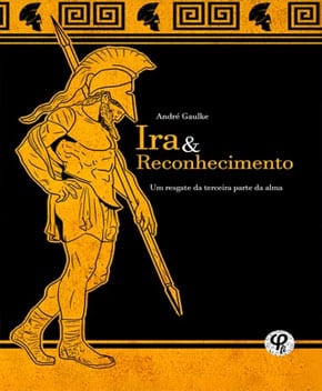 Ira & Reconhecimento – André Gaulke