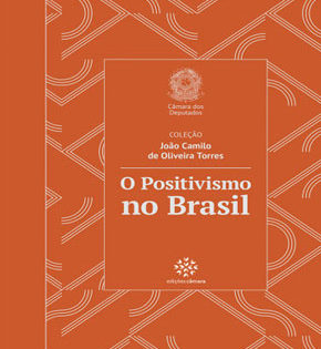 Capa de O Positivismo no Brasil – João Camilo