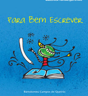 Capa de Para Bem Escrever – Bartolomeu Queirós
