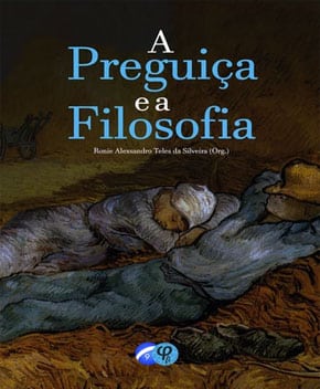 A Preguiça e a Filosofia – Ronie Silveira