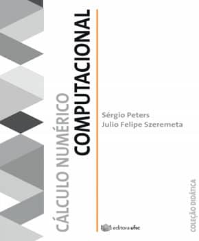 Cálculo Numérico Computacional – Sérgio Peterz