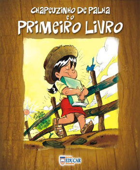 Capa do livro Chapeuzinho de Palha e o Primeiro Livro