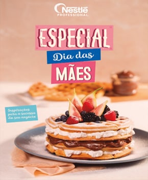 Especial Dia das Mães – Nestlé