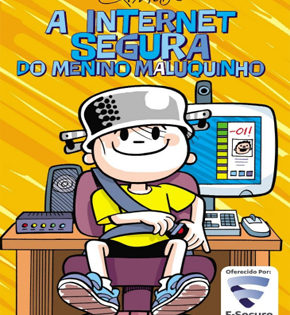 Capa de O Menino Maluquinho: A Internet Segura – Ziraldo