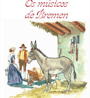 Capa de Os Músicos de Bremen – Irmãos Grimm