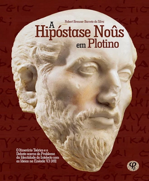 A Hipóstase Noûs em Plotino – Robert Brenner